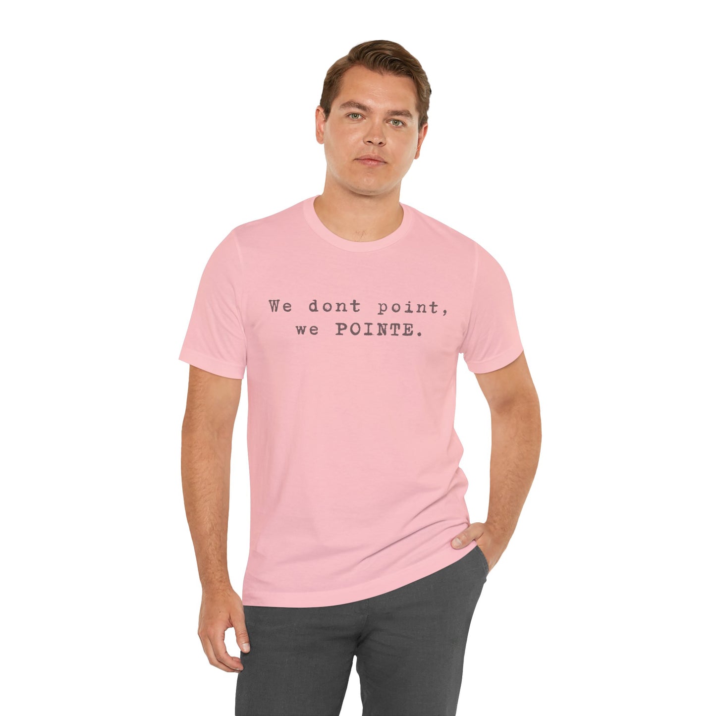 We POINTE -  Soft Tee