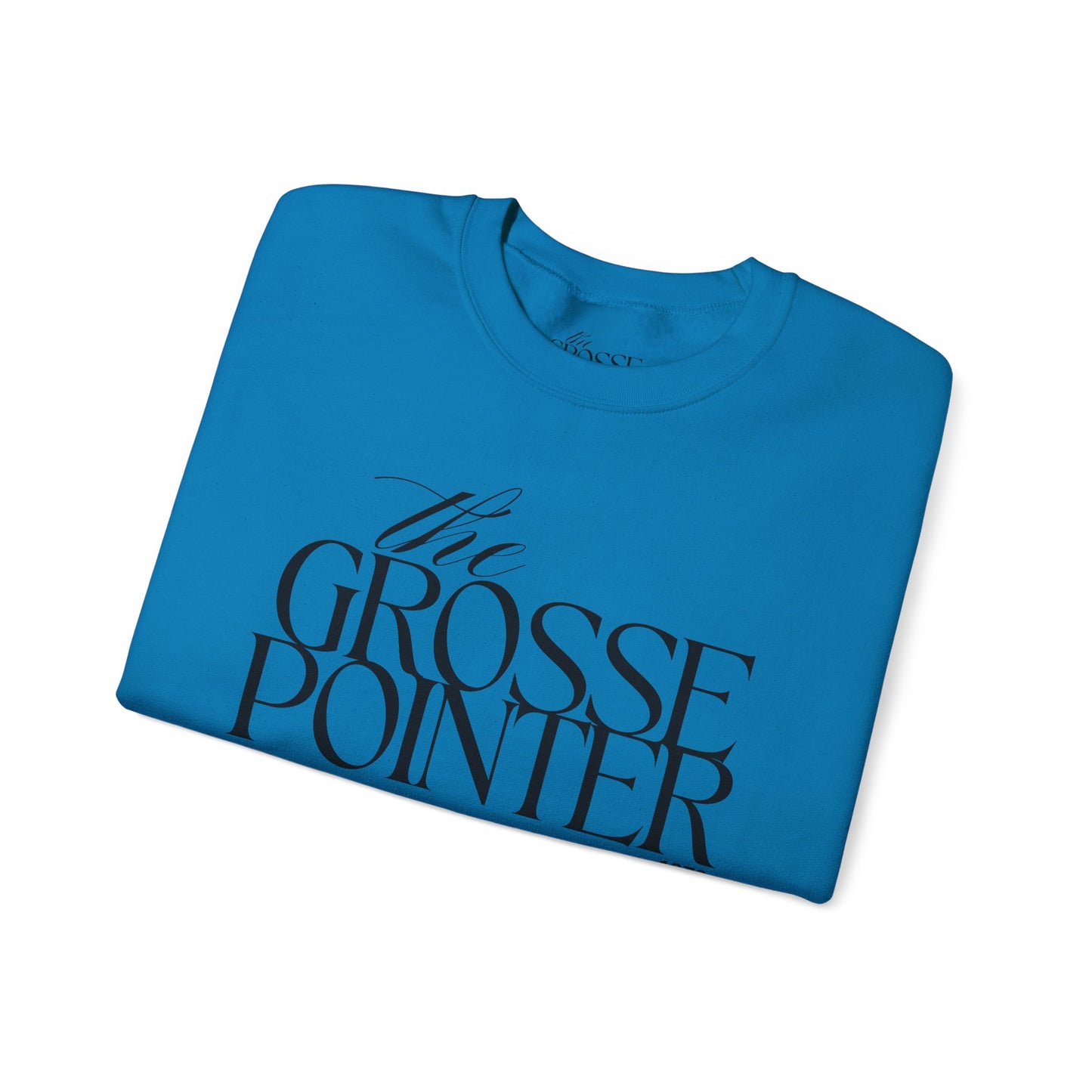 The Grosse Pointer  | Crewneck Sweatshirt