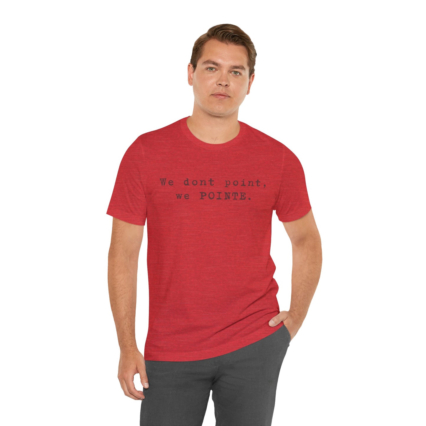 We POINTE -  Soft Tee